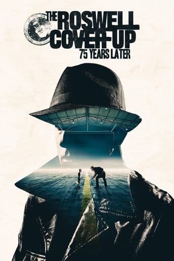 Movie poster for The Roswell Coverup: 75 Years Later