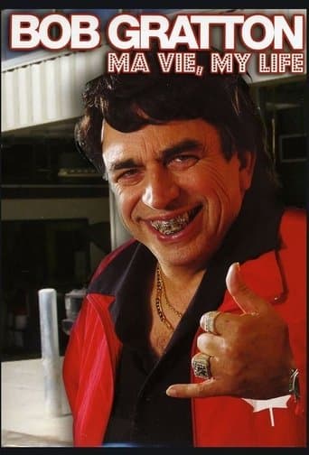 Movie poster for Bob Gratton : Ma Vie, My Life