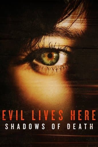 Movie poster for Evil Lives Here: Shadows Of Death