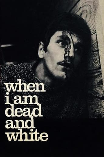 Movie poster for When I Am Dead and White
