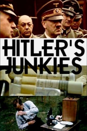 Movie poster for Hitler's Junkies