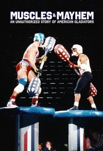 Movie poster for Muscles & Mayhem: An Unauthorized Story of American Gladiators
