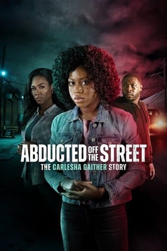 Movie poster for Abducted Off the Street: The Carlesha Gaither Story