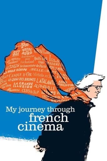 Movie poster for My Journey Through French Cinema