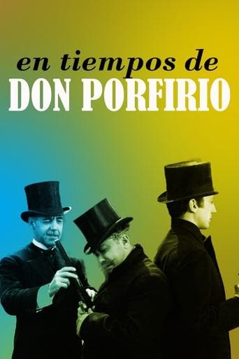 Movie poster for In the Times of Don Porfirio