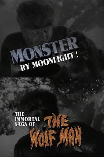Movie poster for Monster by Moonlight! The Immortal Saga of 'The Wolf Man'