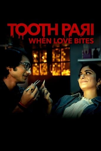 Movie poster for Tooth Pari: When Love Bites
