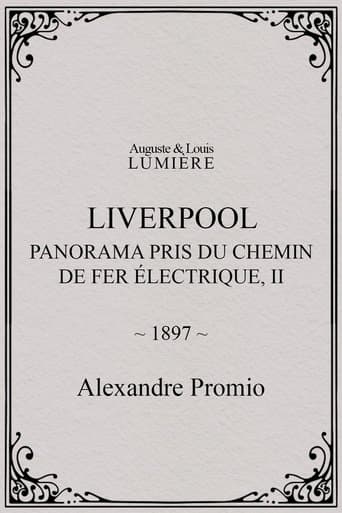 Movie poster for Liverpool, panorama pris du chemin de fer électrique, II