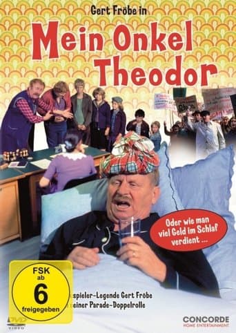 Movie poster for Mein Onkel Theodor oder Wie man viel Geld im Schlaf verdient