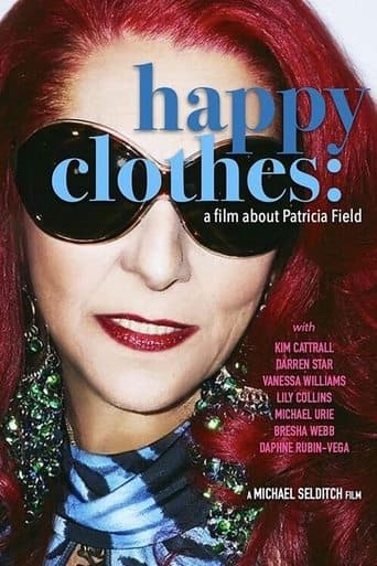 Movie poster for Happy Clothes: A Film About Patricia Field