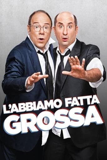 Movie poster for L'abbiamo fatta grossa