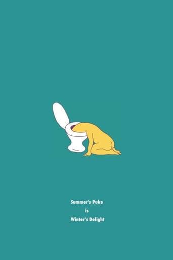 Movie poster for Summer's Puke is Winter's Delight