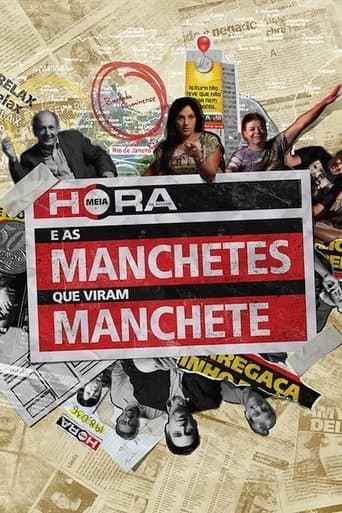 Movie poster for Meia Hora e as Manchetes que Viram Manchete