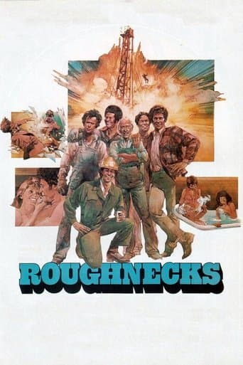 Movie poster for Roughnecks