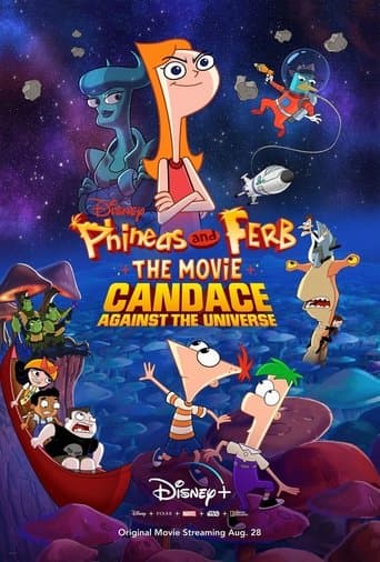 Movie poster for Phineas and Ferb the Movie: Candace Against the Universe