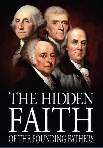 Movie poster for The Hidden Faith of the Founding Fathers