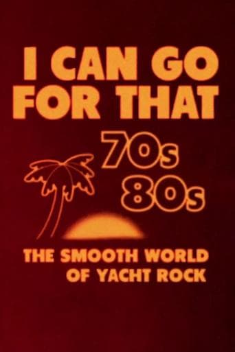 Movie poster for I Can Go for That: The Smooth World of Yacht Rock