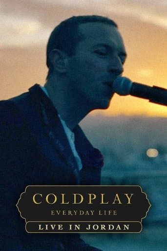 Movie poster for Coldplay: Everyday Life – Live in Jordan