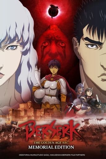 Movie poster for Berserk: The Golden Age Arc – Memorial Edition