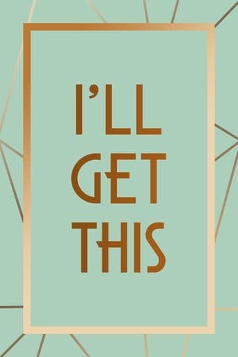 Movie poster for I'll Get This