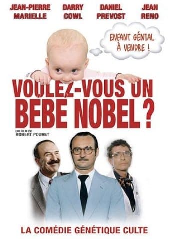 Movie poster for Voulez-vous un bébé Nobel ?