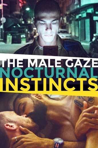 Movie poster for The Male Gaze: Nocturnal Instincts