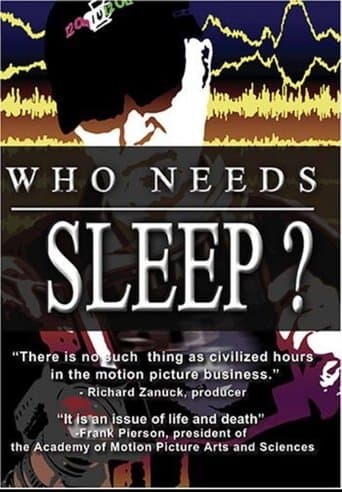 Movie poster for Who Needs Sleep?