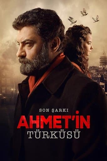 Movie poster for Son Şarkı: Ahmet'in Türküsü