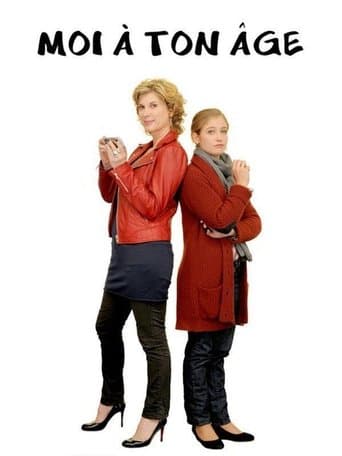 Movie poster for Moi à ton âge
