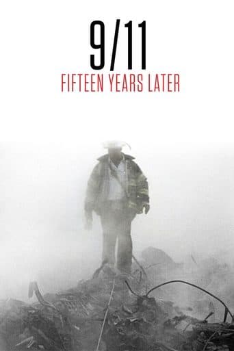 Movie poster for 9/11: Fifteen Years Later