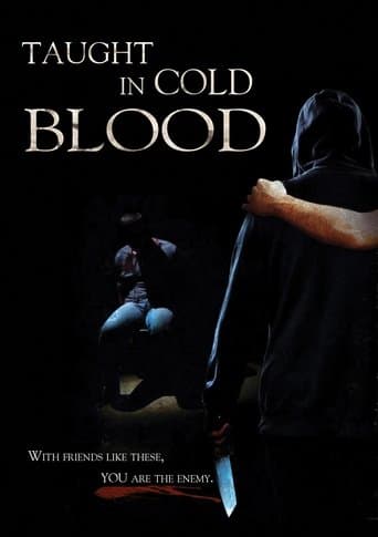 Movie poster for Taught in Cold Blood
