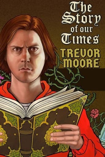 Movie poster for Trevor Moore: The Story of Our Times