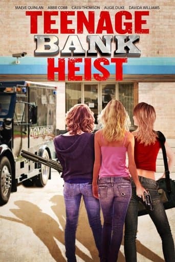 Movie poster for Teenage Bank Heist