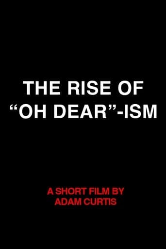 Movie poster for The Rise of “Oh Dear”-ism