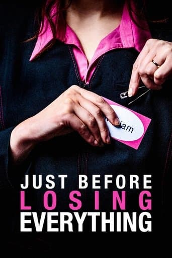 Movie poster for Just Before Losing Everything