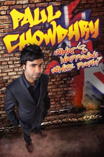 Movie poster for Paul Chowdhry: What's Happening White People?