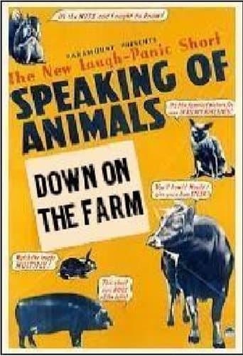 Movie poster for Speaking of Animals Down on the Farm