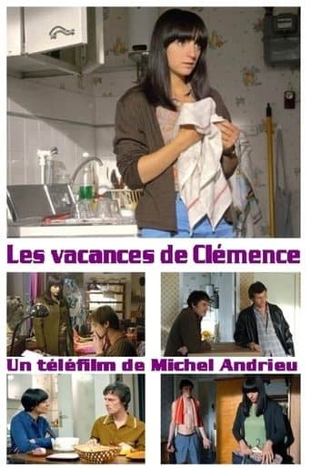Movie poster for Les vacances de Clémence