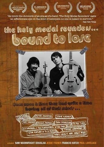 Movie poster for The Holy Modal Rounders: Bound to Lose