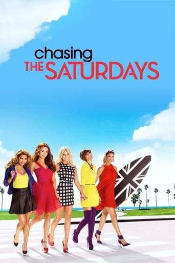 Movie poster for Chasing The Saturdays