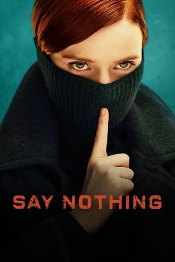 Movie poster for Say Nothing