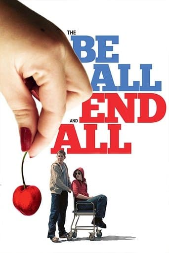 Movie poster for The Be All and End All