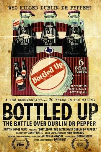 Movie poster for Bottled Up: The Battle over Dublin Dr. Pepper