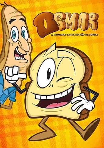 Movie poster for Osmar, a Primeira Fatia do Pão de Forma - A Série