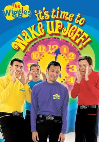 Movie poster for The Wiggles: It's Time to Wake Up Jeff!
