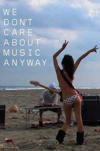 Movie poster for We Don't Care About Music Anyway