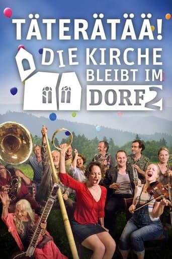 Movie poster for Täterätää - Die Kirche bleibt im Dorf 2
