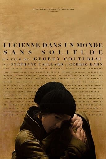 Movie poster for Lucienne in a World Without Solitude