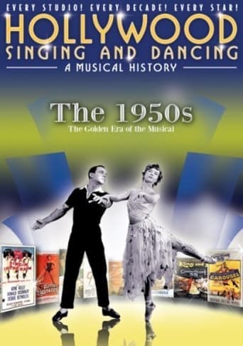 Movie poster for Hollywood Singing and Dancing: A Musical History - The 1950s: The Golden Era of the Musical