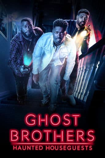 Movie poster for Ghost Brothers: Haunted Houseguests